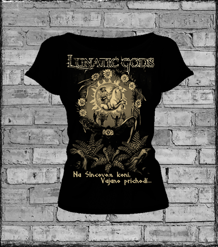 LUNATIC GODS - Na Slncovom koni, Vajano prichodí - dámske tričko