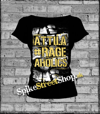 ATTILA - Rageaholics - dámske tričko