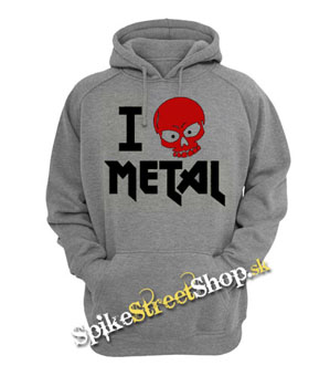 I LOVE METAL - šedá pánska mikina