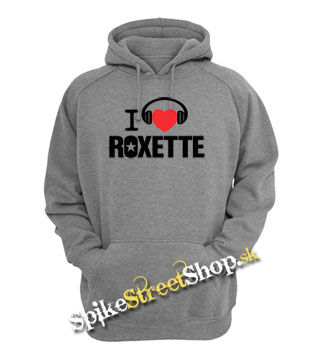 I LOVE ROXETTE - Motive 2 - šedá pánska mikina