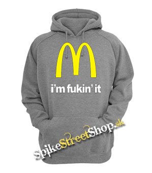 I´M FUCKIN´ IT - šedá pánska mikina