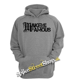 MAKE ME FAMOUS - Logo - šedá pánska mikina