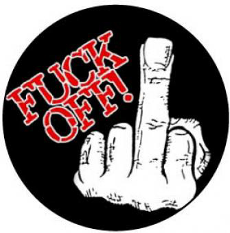FUCK OFF - odznak