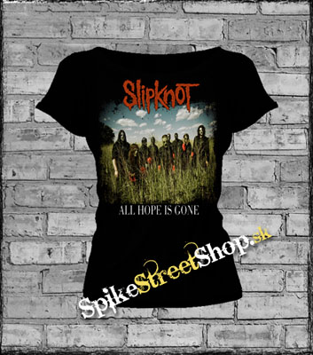 SLIPKNOT - All Hope Is Gone - dámske tričko