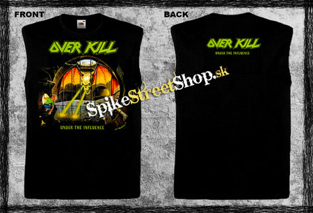 OVERKILL - Under The Influence - čierne pánske tričko bez rukávov