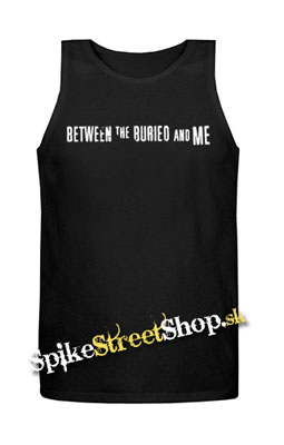 BETWEEN THE BURIED AND ME - Logo - Mens Vest Tank Top - čierne