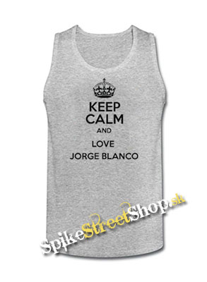 KEEP CALM AND LOVE JORGE BLANCO - Mens Vest Tank Top - šedé
