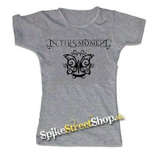 IN THIS MOMENT - Logo Butterfly - šedé dámske tričko