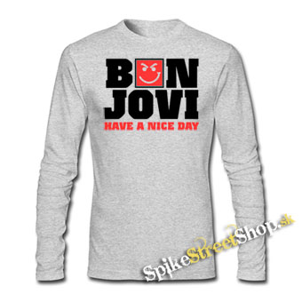 BON JOVI - Have A Nice Day - šedé pánske tričko s dlhými rukávmi