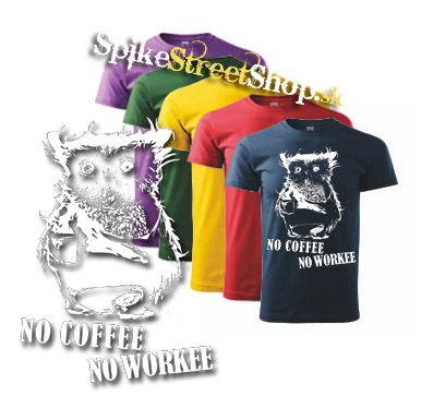 NO COFFEE NO WORKEE - farebné detské tričko