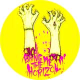 BRING ME THE HORIZON - Decayed Hands - odznak