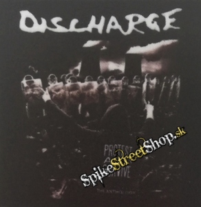 Fotonášivka DISCHARGE - Protest And Survive
