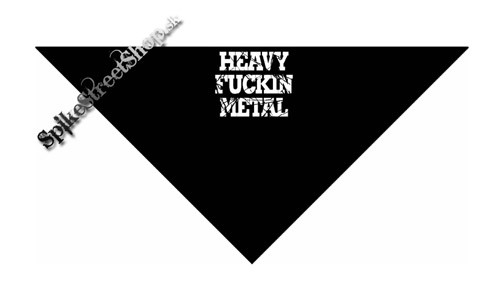 HEAVY FUCKING METAL - čierna bavlnená šatka na tvár