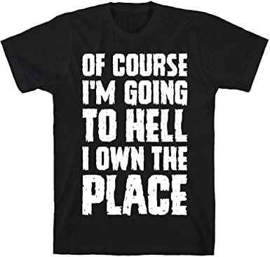 OF COURSE I´M GOING TO HELL - čierne detské tričko