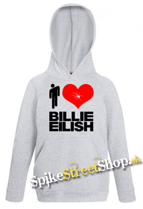I LOVE BILLIE EILISH - sivá detská mikina