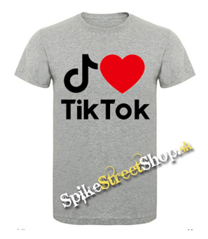 I LOVE TIK TOK - sivé detské tričko