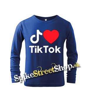 I LOVE TIK TOK - modré detské tričko s dlhými rukávmi
