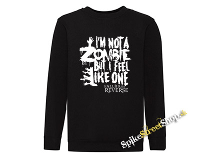FALLING IN REVERSE - I’m Not A Zombie - mikina bez kapuce