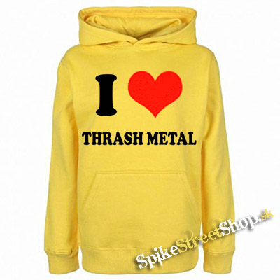 I LOVE THRASH METAL - žltá pánska mikina
