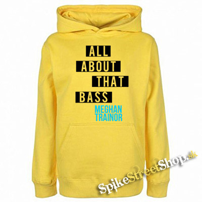 MEGHAN TRAINOR - All About That Bass - žltá pánska mikina