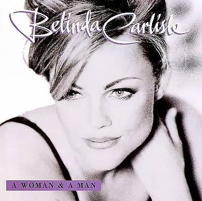 CARLISLE BELINDA - A Woman & A Man (cd)