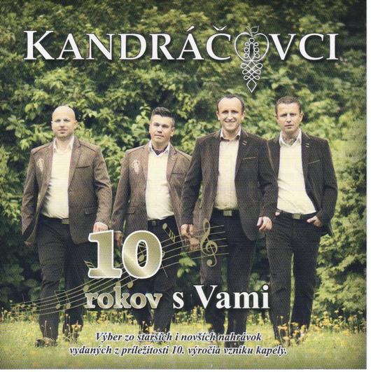 KANDRÁČOVCI - 10 rokov s nami (cd) 