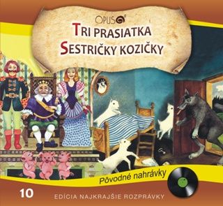 ROZPRÁVKA - Tri prasiatka / Sestričky kozičky (cd) 