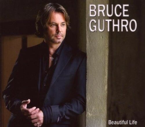GUTHRO BRUCE - Beautiful Life (cd) DIGIPACK
