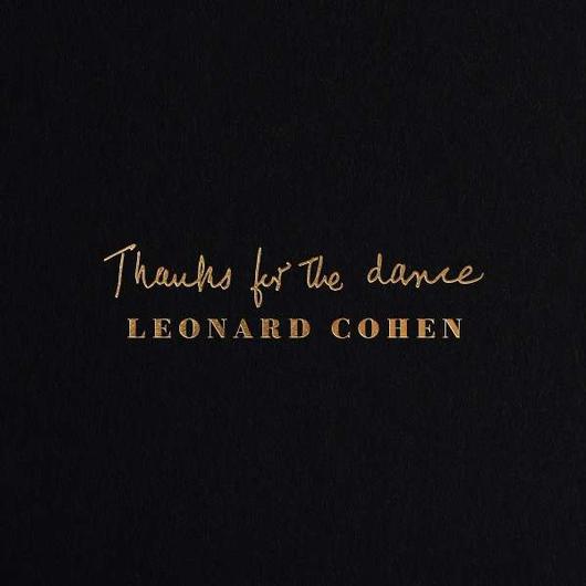 COHEN LEONARD - Thanks For The Dance (cd)