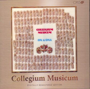 COLLEGIUM MUSICUM - On a ona (cd)
