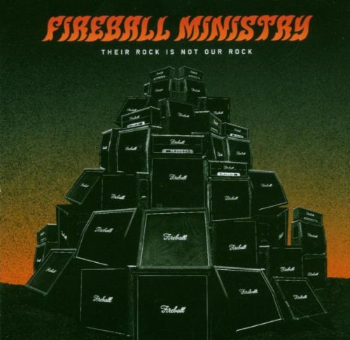 FIREBALL MINISTRY - Their Rock Is Not Out Rock (cd)
