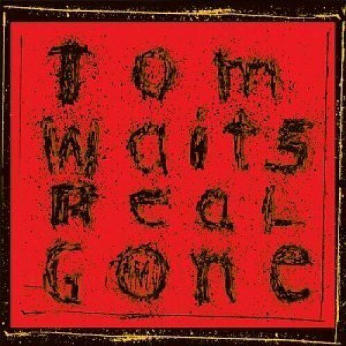 WAITS TOM - Real Gone (cd) DIGIPACK