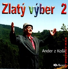 ANDER Z KOŠIC - Zlatý Výber 2 (cd) 