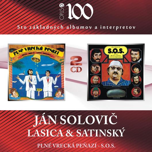 LASICA M. & SATINSKÝ J./ SOLOVIČ J. - Plné Vrecká Peňazí/ S.O.S. (2cd) DIGIPACK