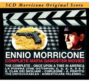 MORRICONE ENNIO - Complete Mafia Gangster Movies (5cd)