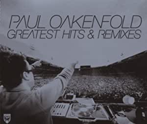 OAKENFOLD PAUL - Greatest Hits & Remixes (3cd)