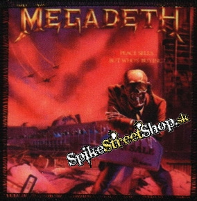 Fotonášivka MEGADETH - Peace Sells