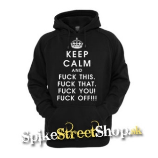 KEEP CALM AND FUCK OFF - čierna pánska mikina (-70%=VÝPREDAJ)