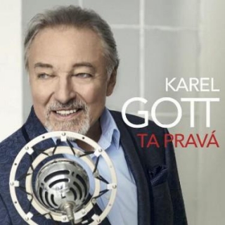GOTT KAREL - Ta Pravá (LP)