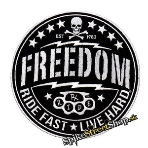 FREEDOM - Ride Fast Live Hard - nažehlovacia nášivka
