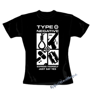 TYPE O NEGATIVE - Express Yourself Just Say Yes - čierne dámske tričko