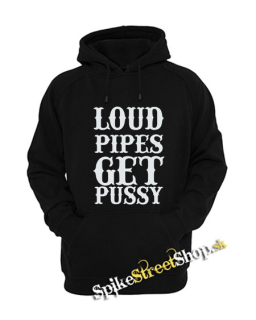 LOUD PIPES GET PUSSY - čierna detská mikina