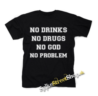 NO DRINKS, NO DRUGS, NO GOD, NO PROBLEM - čierne detské tričko