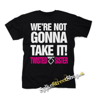 TWISTED SISTER - We're Not Gonna Take It - čierne detské tričko