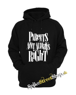 PARENTS AIN'T ALWAYS RIGHT - čierna pánska mikina