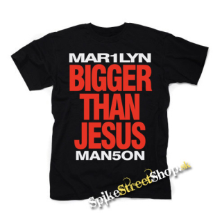 MARILYN MANSON - Bigger Than Jesus - pánske tričko