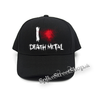 I LOVE DEATH METAL - čierna šiltovka (-30%=AKCIA)