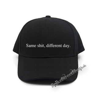 SAME SHIT, DIFFERENT DAY - čierna šiltovka (-30%=AKCIA)