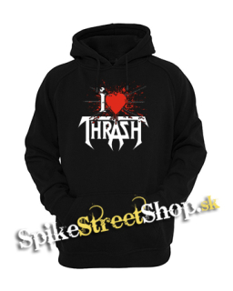I LOVE THRASH - čierna detská mikina