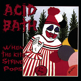 Fotonášivka ACID BATH - When the Kite String Pops